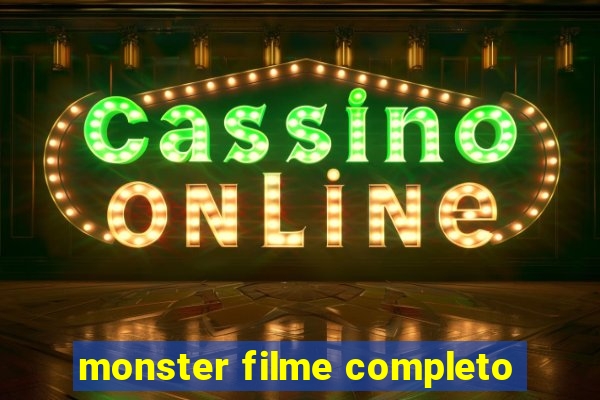 monster filme completo